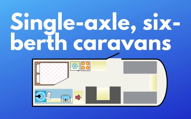 Single axle six-berths caravans